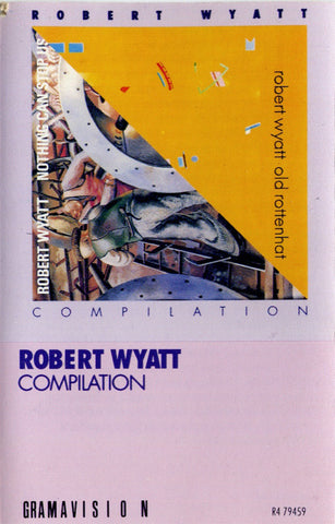 Robert Wyatt - Compilation (Cass, Comp, Dol) - USED