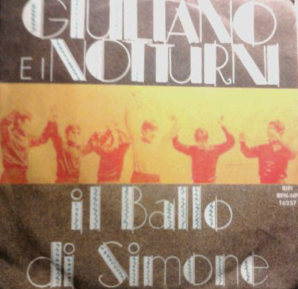 Giuliano E I Notturni - Il Ballo Di Simone (Simon Says) (7") - USED