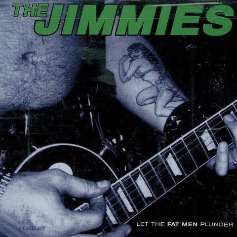 The Jimmies - Let The Fat Men Plunder (CD, Album) - USED