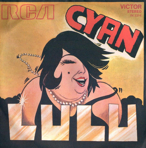 Cyan (6) - Lulu  (7") - USED