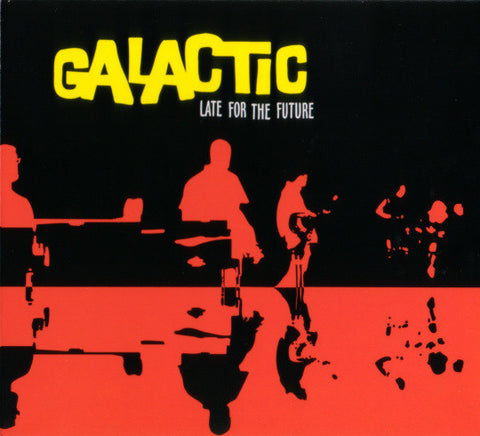 Galactic - Late For The Future (CD, Album, Dig) - USED