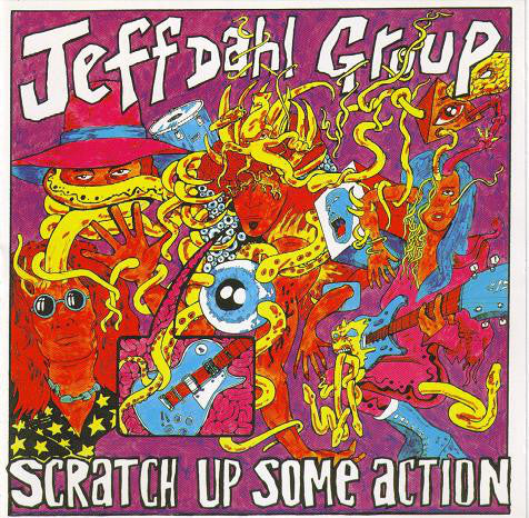 Jeff Dahl Group - Scratch Up Some Action (CD, Album) - USED