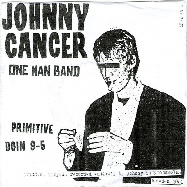Johnny Cancer One Man Band* / Skip Jensen & His Shakin' Feet - Johnny Cancer One Man Band / Skip Jensen & His Shakin' Feet (7", Ltd, Num) - USED