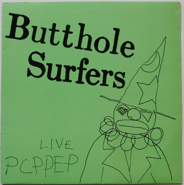 Butthole Surfers - Live PCPPEP (12", EP) - USED