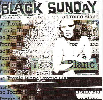 Black Sunday - Tronic Blanc (CD, Album) - USED
