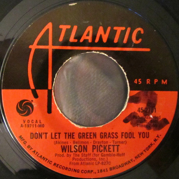 Wilson Pickett - Don't Let The Green Grass Fool You / Ain't No Doubt About It (7", Mon) - USED