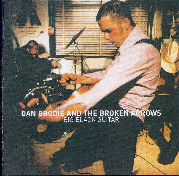 Dan Brodie And The Broken Arrows - Big Black Guitar (CD, Album) - USED