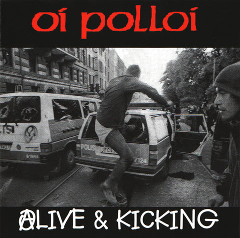 Oi Polloi - Alive & Kicking (CD, Comp) - USED