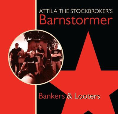 Attila The Stockbroker's Barnstormer - Bankers & Looters (CD, MiniAlbum) - NEW