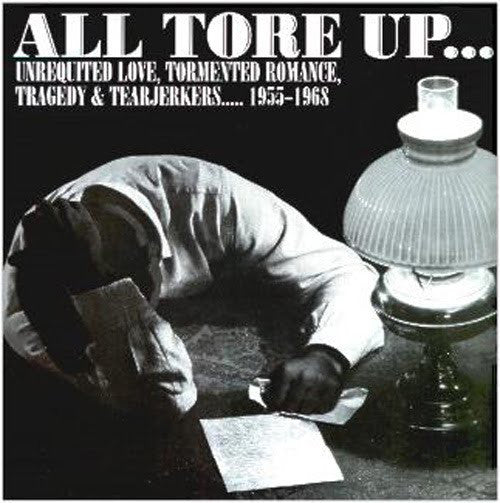 Various - All Tore Up ... Unrequited Love, Tormented Romance, Tragedy & Tearjerkers .... 1955-1968 (LP, Comp) - USED