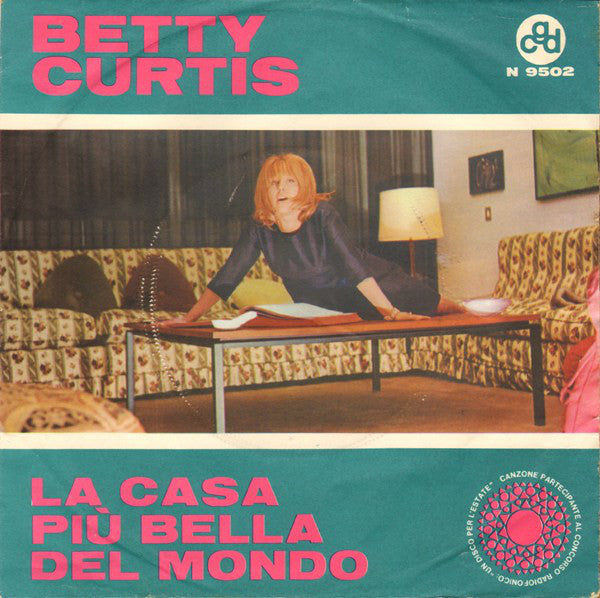 Betty Curtis - La Casa Più Bella Del Mondo (7") - USED