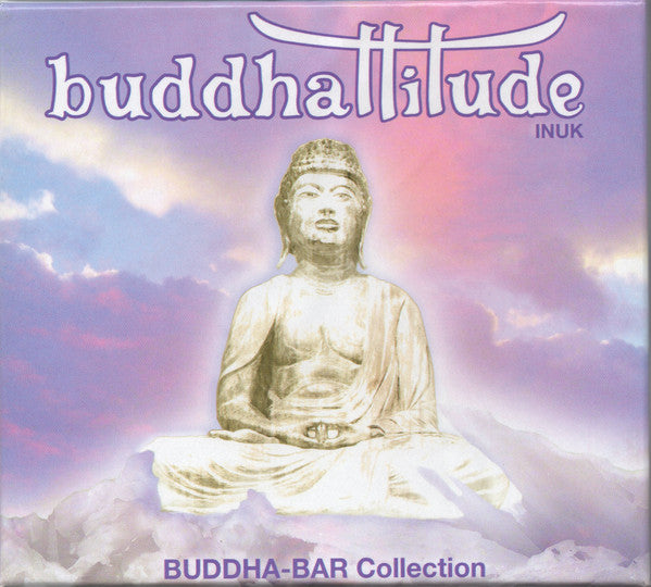 Various - Buddhattitude - Inuk (Buddha Bar Collection) (CD, Album) - USED