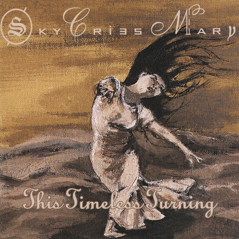 Sky Cries Mary - This Timeless Turning (CD, Album) - USED