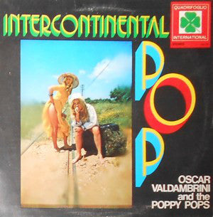 Oscar Valdambrini And The Poppy Pops - Intercontinental Pop (LP) - USED