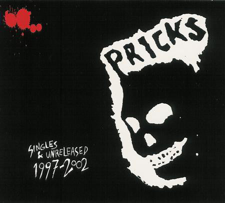 Pricks* - Singles & Unreleased 1997-2002 (CD, Comp, Dig) - USED