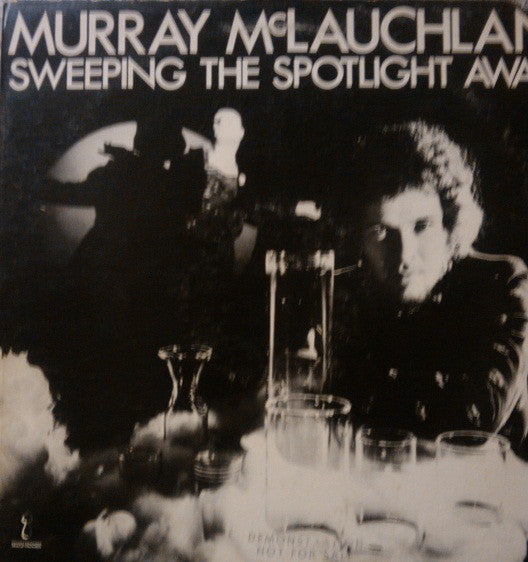 Murray McLauchlan - Sweeping The Spotlight Away (LP, Album, Promo, San) - USED