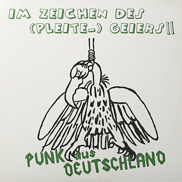 Various - Im Zeichen Des (Pleite-) Geiers II - Punk Aus Deutschland (LP, Comp, Ltd, Num, Smplr, gre + 7", Comp, Ltd, Nu) - USED