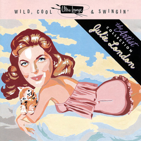 Julie London - Ultra-Lounge: Wild, Cool & Swingin' (CD, Comp) - USED