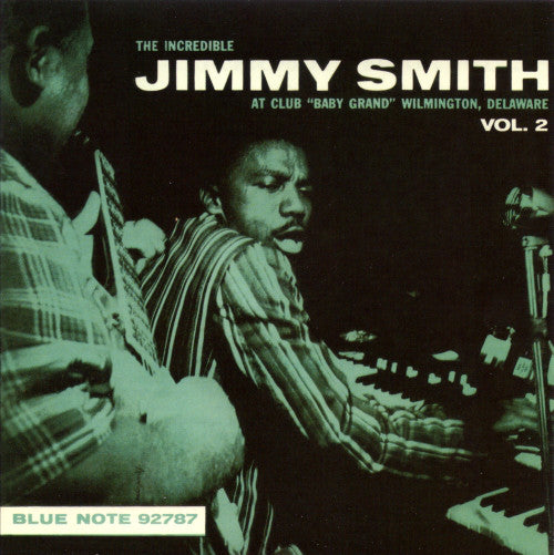 The Incredible Jimmy Smith* - At Club "Baby Grand" Wilmington, Delaware, Vol. 2 (CD, Album, Mono, RE, RM) - USED