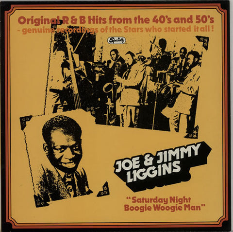 Joe* & Jimmy Liggins - Saturday Night Boogie Woogie Man (LP, Comp) - USED