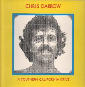 Chris Darrow - A Southern California Drive (LP, Album) - USED