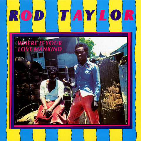 Rod Taylor - Where Is Your Love Mankind (LP, Album, RE) - NEW
