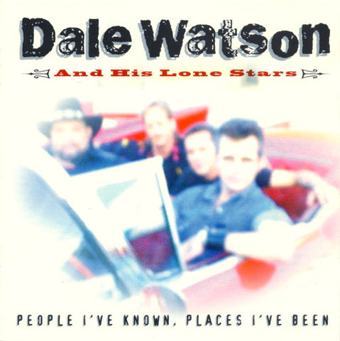 Dale Watson And His Lone Stars - People I've Known, Places I've Been (CD, Album) - USED