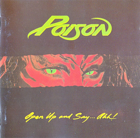 Poison (3) - Open Up And Say....Ahh! (CD, Album) - USED