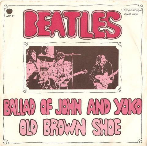 The Beatles - The Ballad Of John And Yoko / Old Brown Shoe (7", Single) - USED