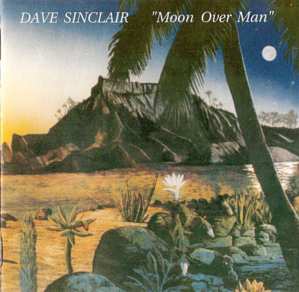 Dave Sinclair* - Moon Over Man (CD, Album) - USED