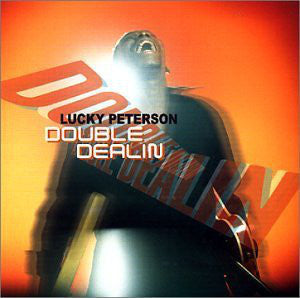 Lucky Peterson - Double Dealin' (CD, Album) - USED