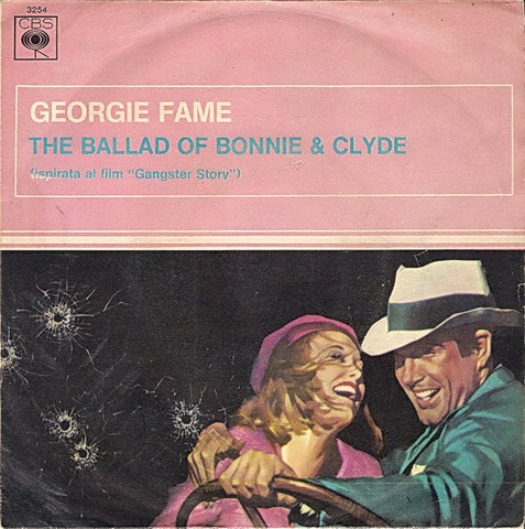 Georgie Fame - The Ballad Of Bonnie & Clyde  (7") - USED