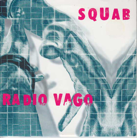 Squab / Radio Vago - Squab / Radio Vago (7") - USED