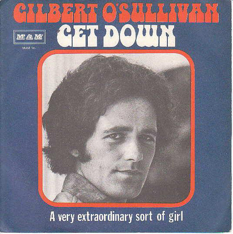 Gilbert O'Sullivan - Get Down (7", Single, Gat) - USED