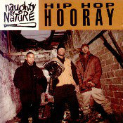 Naughty By Nature - Hip Hop Hooray (12") - USED