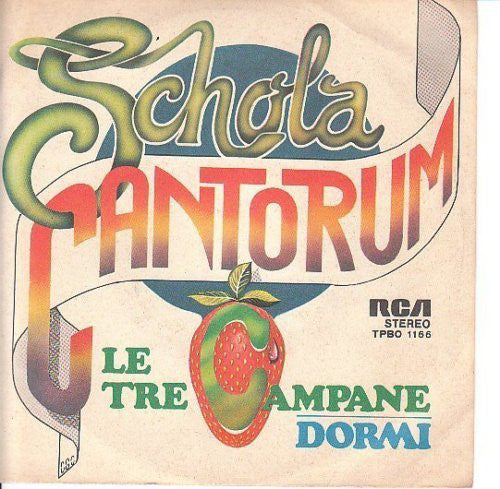 Schola Cantorum (2) - Le Tre Campane / Dormi (7") - USED