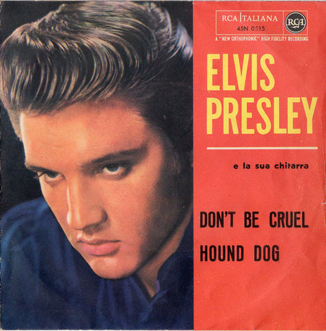 Elvis Presley - Don't Be Cruel / Hound Dog (7", Single, RE) - USED
