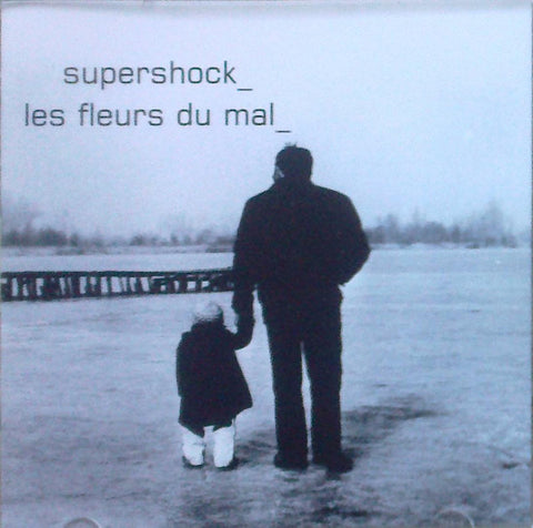 Supershock - Les Fleurs Du Mal (CD, Album) - USED