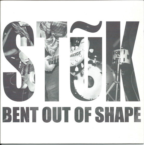 Stũk* - Bent Out Of Shape (7", Num) - USED