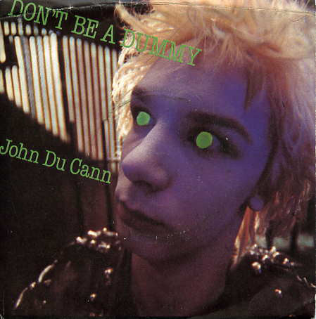 John Du Cann - Don't Be A Dummy (7", Single) - USED
