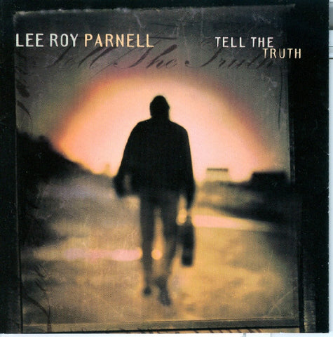 Lee Roy Parnell - Tell The Truth (CD, Album) - USED