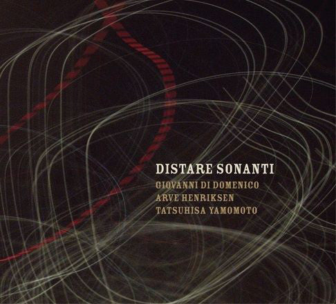 Giovanni Di Domenico, Arve Henriksen, Tatsuhisa Yamamoto - Distare Sonanti (CD, Album) - NEW