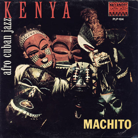 Machito And His Orchestra - Kenya - Afro Cuban Jazz With Machito (LP, Album, RE) - USED