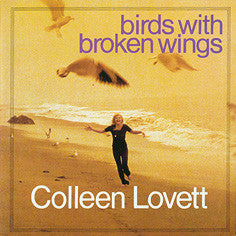Colleen Lovett - Birds With Broken Wings (CD, Album, RE) - USED