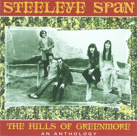 Steeleye Span - The Hills Of Greenmore (An Anthology) (2xCD, Comp) - USED