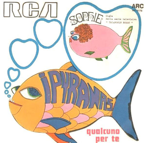 I Pyranas* - Sophie (7") - USED