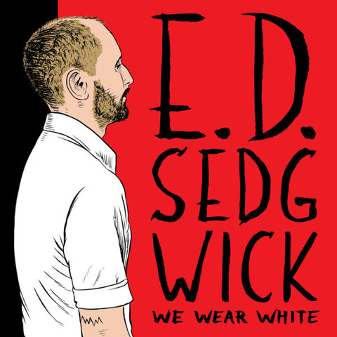 E. D. Sedgwick* - We Wear White (LP, Album) - USED