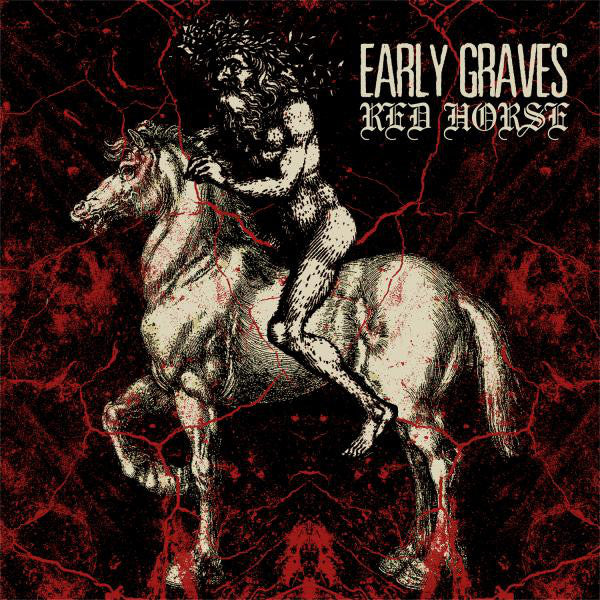 Early Graves - Red Horse (LP, Album) - NEW