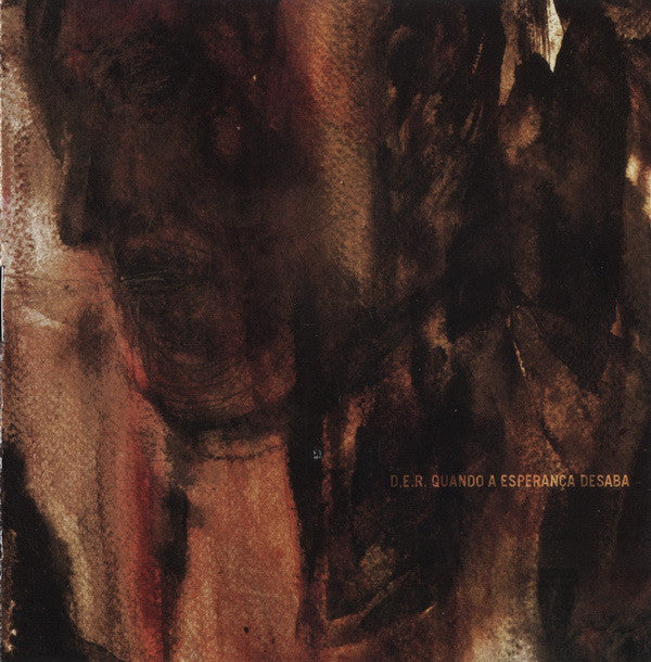 D.E.R. (3) - Quando A Esperança Desaba (CD, Album, Enh, RE) - USED