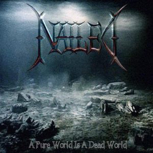 Nailed (2) - A Pure World Is A Dead World (CD, Album) - USED